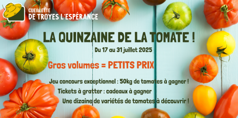 LA QUINZAINE DE LA TOMATE